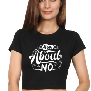 How About No Female Crop Top (Funny)