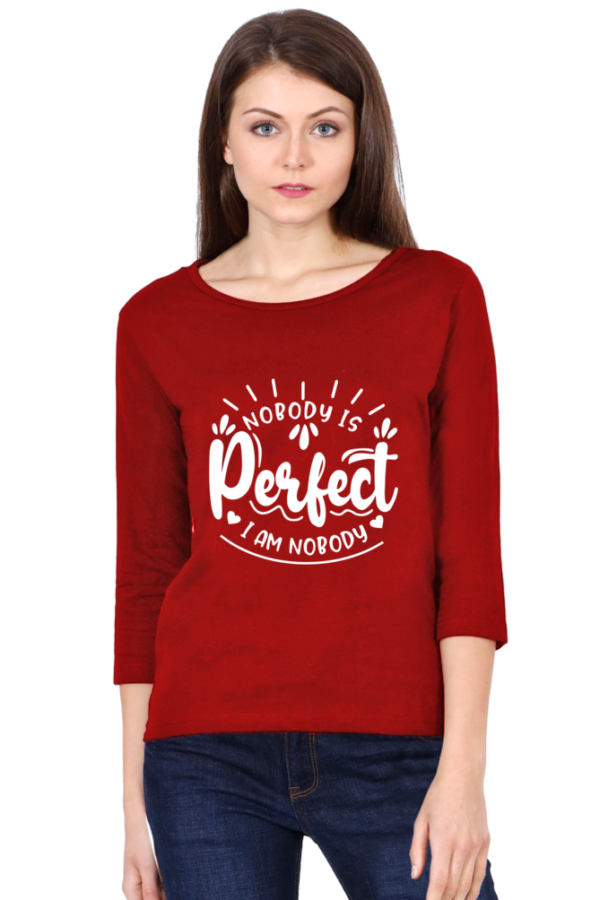 Nobody Is Perfect Classic Full Sleeves T Shirt For Women (Funny)